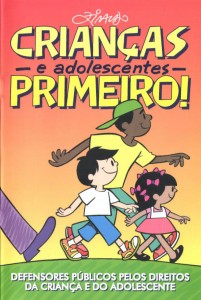 CRIANÇAS E ADOLESCENTES PRIMEIRO!